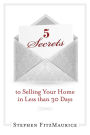 5 Secrets to Selling Your Home in Less Than 30 Days