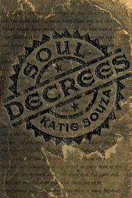 Title: Soul Decrees, Author: Katie Souza