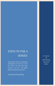 Title: Steps to the 6 Senses: A Course On Identifying Spiritual Gifts, Author: Marlene De Beer