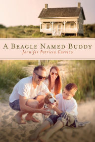 Title: A Beagle Named Buddy, Author: Jennifer Patricia Carrico