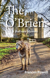 Title: The O'Brien: A Ballysea Mystery, Author: Frances Powell