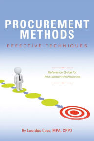 Title: Procurement Methods: Effective Techniques, Author: Lourdes Coss