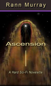 Title: Ascension: A Hard Sci-Fi Novelette, Author: Mala Mary Martina