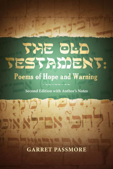 The Old Testament: Poems of Hope and Warning