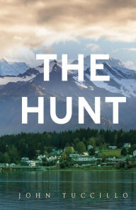 Title: The Hunt, Author: John Tuccillo