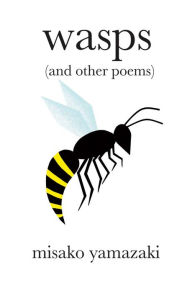 Title: Wasps: (And Other Poems), Author: Pam Morris