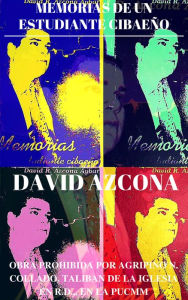 Title: Memorias De Un Estudiante Cibaeño, Author: David Azcona