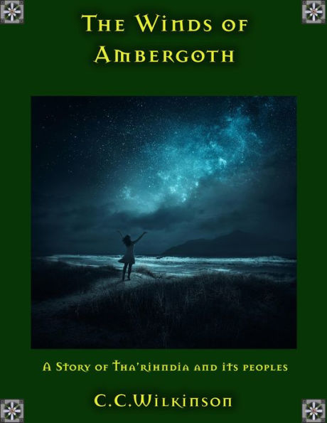 The Winds of Ambergoth: A Story of Tha'rihndia and Its Peoples