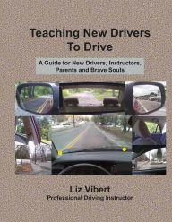 Title: Teaching New Drivers to Drive, Author: Lukasz Niesiolowski-Span