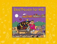 Title: Beethoven for Kids: The Adventures of Robelio Beethoven and Friends, Author: Roberto McCausland-Dieppa