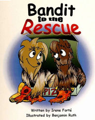 Title: Bandit to the Rescue, Author: Irene Forte