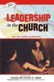 Title: Leadership in the Church, Author: Gabriel Oluwasegun