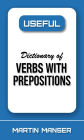 Useful Dictionary of Verbs With Prepositions