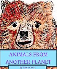 Title: Animals From Another Planet, Author: P. G. J. Van Sterkenburg