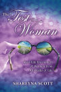 The Test of a Woman: Real-Life Encounters of Women from All Walks of Life