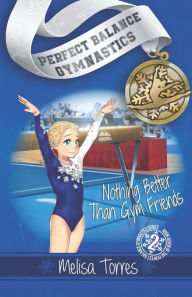 Title: Nothing Better Than Gym Friends, Author: Beverly A Browning