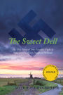 The Sweet Dell: The True Story of One Family's Fight to Save Jews in Nazi-Occupied Holland