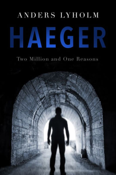 Haeger: Two Million and One Reasons