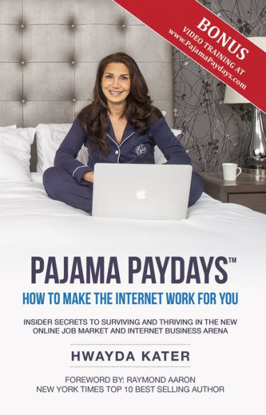 Pajama Paydays: How to Make the Internet Work for You