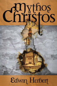 Title: Mythos Christos, Author: Edwin Herbert