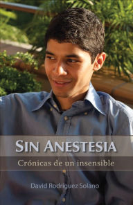 Title: Sin Anestesia: Crónicas De Un Insensible, Author: Candy Christmas