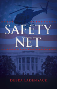 Title: Safety Net, Author: Debra Ladensack