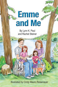 Title: Emme and Me, Author: Lynn K. Paul