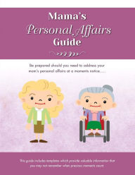 Title: Mama's Personal Affairs Guides, Author: Loretta Jackson