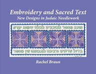 Title: Embroidery and Sacred Text: New Designs in Judaic Needlework, Author: Kenneth Waller