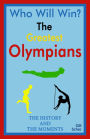 The Greatest Olympians: The History & the Moments