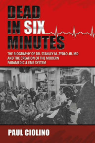 Title: Dead in Six Minutes, Author: Paul Ciolino