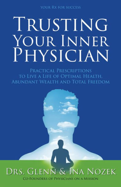 Trusting Your Inner Physician