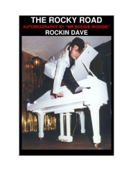 Title: The Rocky Road: Autobiography By Mr Boogie Woogie, Author: Shenandoah