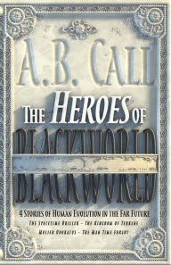 Title: The Heroes of Blackworld, Author: Sluggers