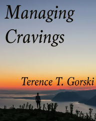 Title: Managing Cravings, Author: Terence T. Gorski