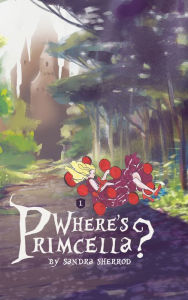 Title: Where's Primcella?, Author: Sandra Sherrod