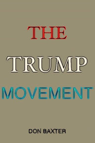 Title: The Trump Movement, Author: Lucy Newlyn