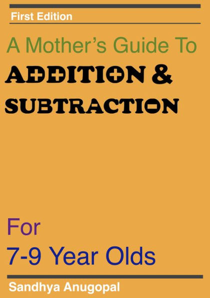 A Mother's Guide to Addition & Subtraction