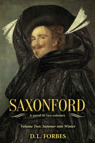 Title: Saxonford: Vol. 2 Summer Into Winter, Author: Joel Rigal