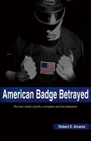 American Badge Betrayed