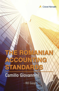 Title: The Romanian Accounting Standards - Romanian Gaap, Author: Camillo Giovannini