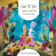 Title: One to Ten: Squirrel's Bad Day, Author: Paula Barclay