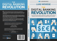 Title: The Digital Banking Revolution: How Financial Technology Companies Are Rapidly Transforming Retail Banking, Author: Big Doughski G