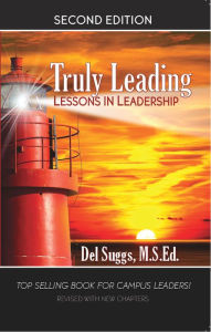 Title: Truly Leading: Lessons in Leadership: Second Edition, Author: Del Suggs