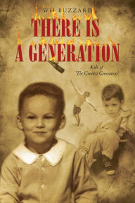 Title: There Is a Generation: Kids Of 