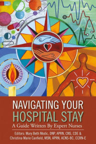 Title: Navigating Your Hospital Stay: A Guide Written By Expert Nurses, Author: Fat Pimp