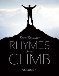 Title: Rhymes for the Climb, Volume I, Author: Stan Stewart