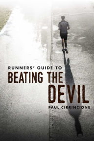 Title: Runners' Guide to Beating the Devil, Author: Paul Cirrincione