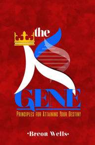 Title: The K-Gene: Principles for Attaining Your Destiny, Author: Mobile Pimp