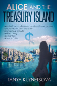 Title: Alice and the Treasury Island, Author: Tanya Kuznetsova